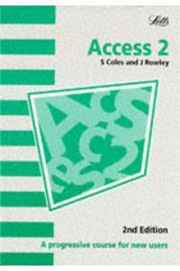 ACCESS 2.0: A Progressive Course for New Users