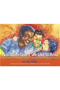 Nos Gusta Leer / We Like to Read