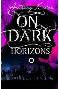 On Dark Horizons