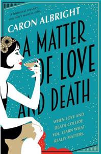 A Matter Of Love and Death
