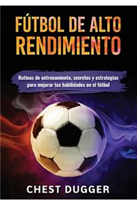 Fútbol de alto rendimiento