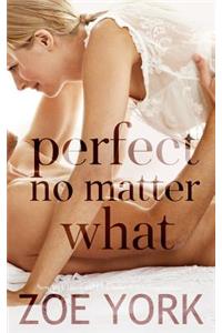 Perfect No Matter What