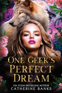 One Geek's Perfect Dream