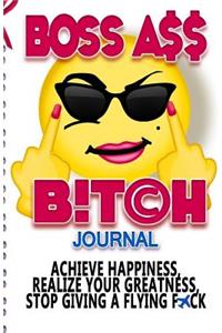 Boss Ass Bitch Journal