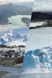 A Cool Collage of Glaciers in Alaska Journal