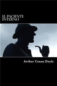 El paciente interno (Spanish Edition)