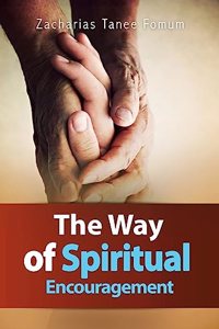 The Way of Spiritual Encouragement