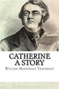 Catherine A Story