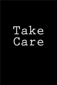 Take Care
