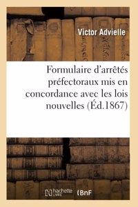 Formulaire d'Arrêtés Préfectoraux MIS En Concordance Avec Les Lois Nouvelles
