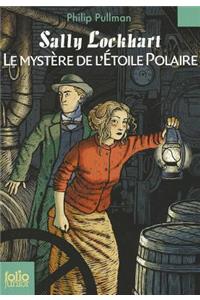 Sally Lockhart 2/Le Mystere de l'Etoile polaire