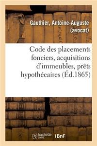 Code Des Placements Fonciers, Acquisitions d'Immeubles, Prêts Hypothécaires