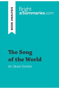 The Song of the World by Jean Giono (Book Analysis)