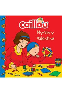 Caillou: Mystery Valentine