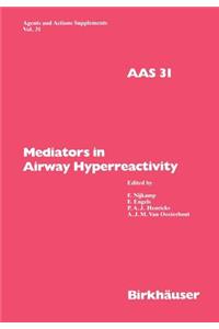 Mediators in Airway Hyperreactivity