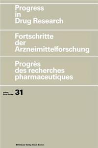 Progress in Drug Research/Fortschritte Der Arzneimittelforschung/Progrès Des Recherches Pharmaceutiques