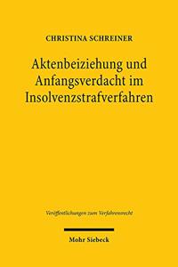 Aktenbeiziehung und Anfangsverdacht im Insolvenzstrafverfahren