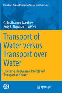 Transport of Water Versus Transport Over Water