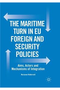 Maritime Turn in Eu Foreign and Security Policies