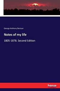 Notes of my life