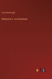 Katharina II. von Russland
