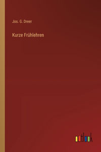 Kurze Frühlehren