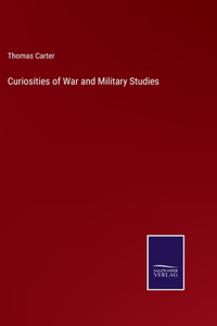 Curiosities of War and Military Studies