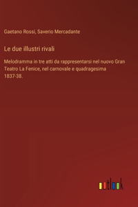 due illustri rivali