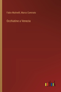 Occhiatine a Venezia