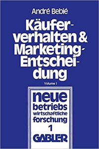 Käuferverhalten Und Marketing-Entscheidung