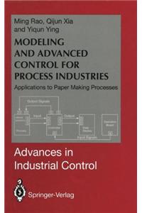 Modeling and Advanced Control for Process Industries : Applications to Paper Making Processes