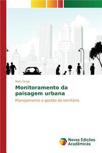 Monitoramento da paisagem urbana