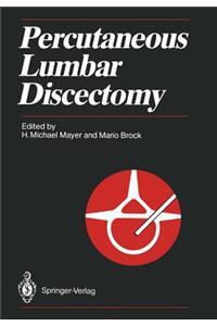 Percutaneous Lumbar Discectomy