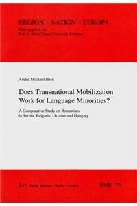 Does Transnational Mobilization Work for Language Minorities?, 75