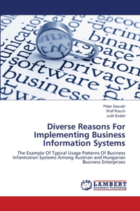 Diverse Reasons For Implementing Business Information Systems