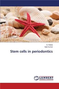 Stem cells in periodontics