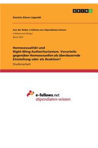 Homosexualität und Right-Wing-Authoritarianism. Vorurteile gegenüber Homosexuellen als überdauernde Einstellung oder als Reaktion?