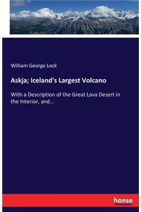 Askja; Iceland's Largest Volcano