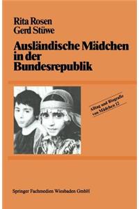 Ausländische Mädchen in Der Bundesrepublik