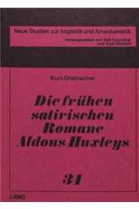 Die Fruehen Satirischen Romane Aldous Huxleys