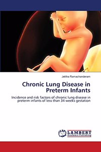 Chronic Lung Disease in Preterm Infants