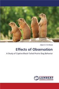 Effects of Observation