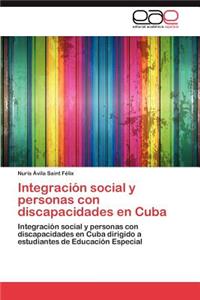 Integracion Social y Personas Con Discapacidades En Cuba