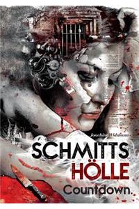 Schmitts Hölle - Countdown.