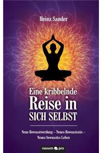 Eine kribbelnde Reise in sich selbst