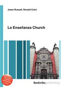 La Ensenanza Church