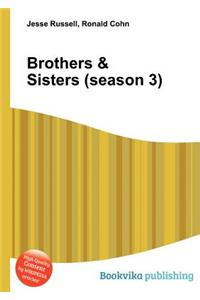 Brothers & Sisters (Season 3)