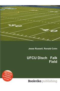 Ufcu Disch Falk Field