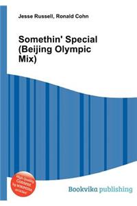 Somethin' Special (Beijing Olympic Mix)