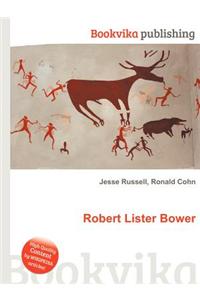 Robert Lister Bower